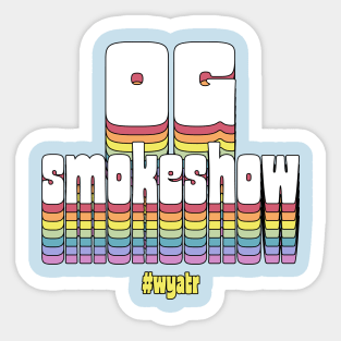 OG Smokeshow Sticker